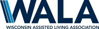 Wisconsin Assisted Living Association (WALA) Wisconsin Assisted Living Association (WALA)
