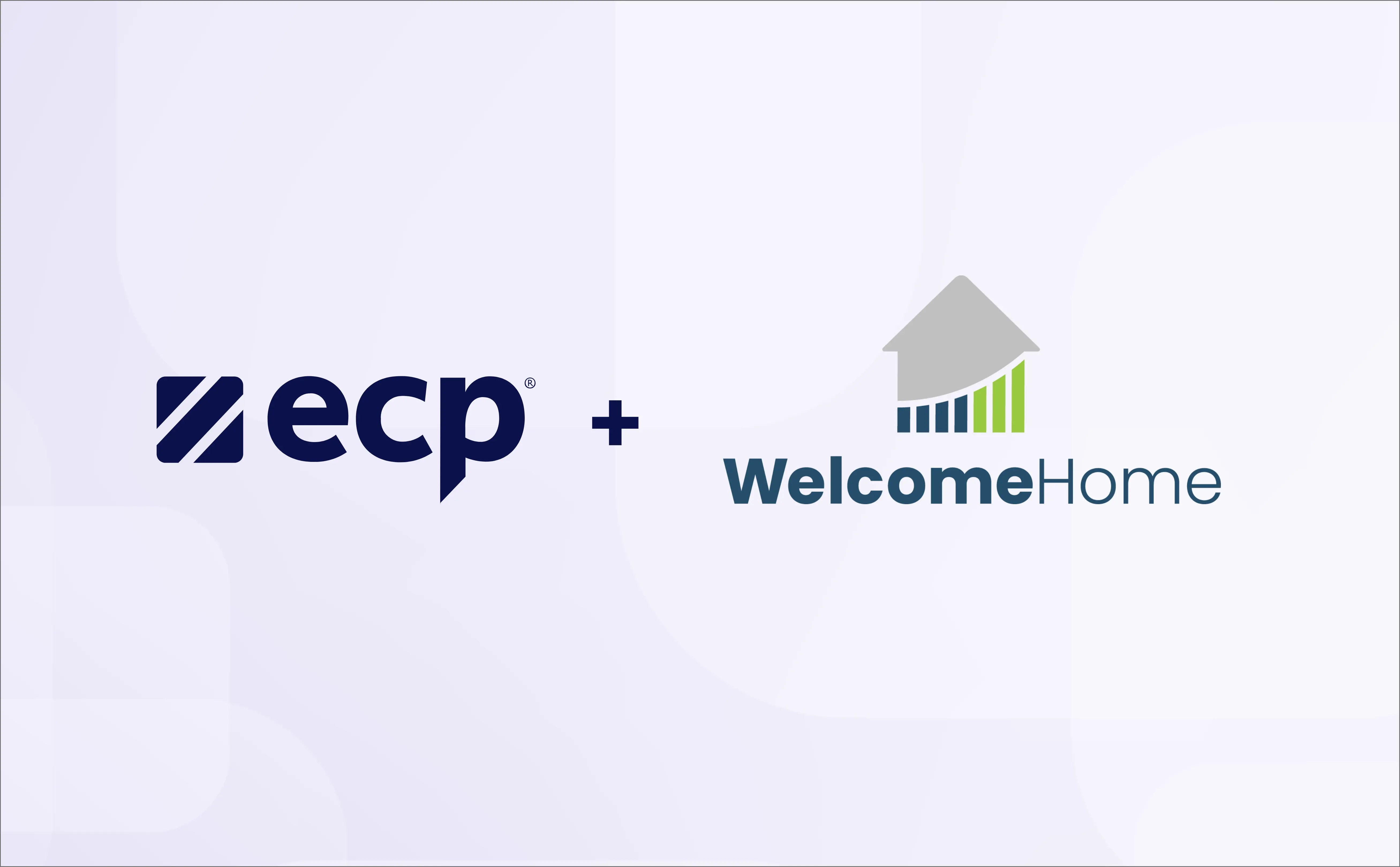 WelcomeHome and ECP Partner to Simplify Move-Ins and Connect Sales to Care for Senior Living Communities